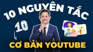 10 Nguyên Tắc Cơ Bản