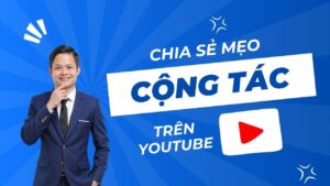 Cộng Tác Trên Youtube