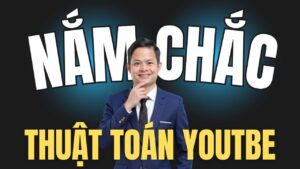 Thuật Toán Youtube Dành Cho Người Mới