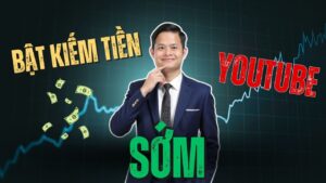 Bật Kiếm Tiền Nhanh Trên Youtube Trong Năm 2025
