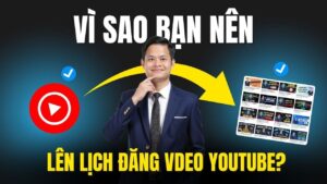 Lịch Đăng Video Youtube