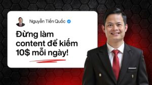 ĐỪng LÀm Content ChỈ ĐỂ KiẾm 10 ĐÔ MỖi NgÀy!