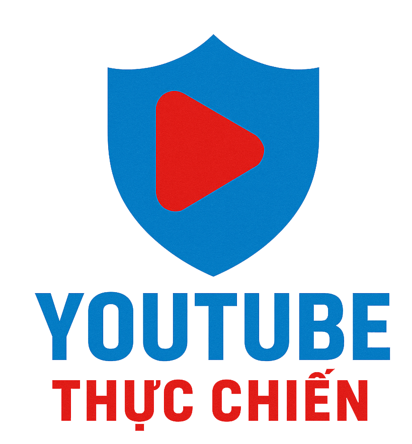 Youtube Thực Chiến