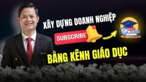 Cách Biến Kênh Giáo Dục Thành Doanh Nghiệp Bền Vững Trên Youtube